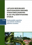 Lietuvos Respublikos kraštovaizdžio erdvinės struktūros įvairoves ir jos tipų indentifikavimo studija